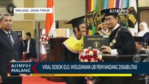 Viral, Ini Sosok Elo, Wisudawan Penyandang Disabilitas dari UB Malang