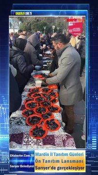 Mardin İl Tanıtım Günleri Ön Tanıtım Lansmanı Sarıyer’de gerçekleşiyor...