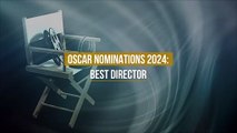 Oscar Nominations 2024: Best Director