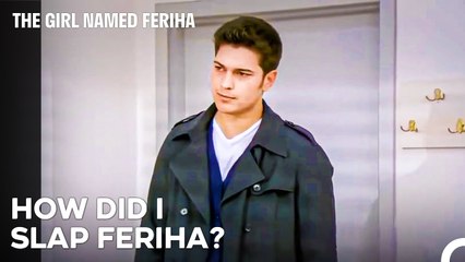 Emir Regretted It Very Much - The Girl Named Feriha