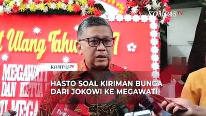 Hasto PDIP Soal Jokowi Kirim Bunga untuk Ulang Tahun Megawati