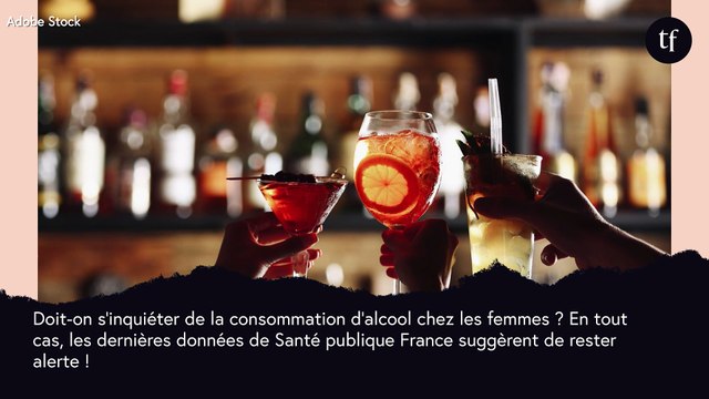 Alcool : les femmes pratiquent de plus en plus le binge drinking , et c'est inquiétant