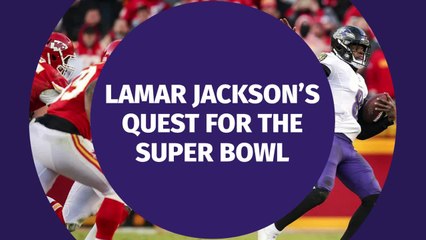 Lamar Jackson’s quest for first Super Bowl