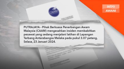 Pesawat latihan tertanggal tayar ketika mendarat - CAAM