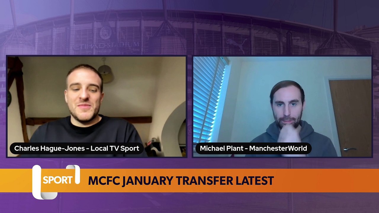 Manchester City January window latest: Kalvin Philips on way to West Ham and more
