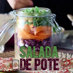Como montar salada no pote?