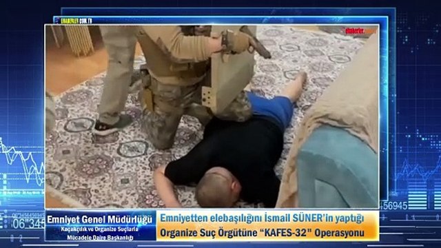 Emniyetten elebaşılığını İsmail SÜNER’in yaptığı Organize Suç Örgütüne “KAFES-32 Operasyonu