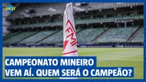 Campeonato Mineiro começa nesta quarta-feira (24)