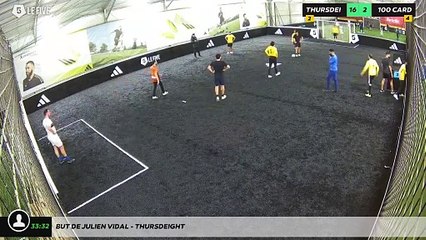 But de Julien Vidal - THURSDEIGHT