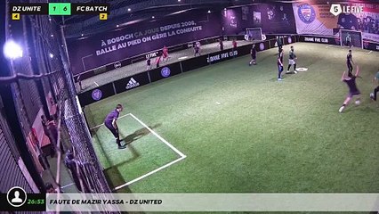 Faute de Mazir YASSA - DZ United