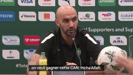 Maroc - Regragui : "On est en mission, on veut gagner cette CAN"