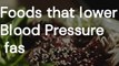 Foods that lower blood pressure quickly