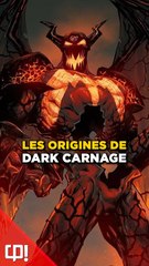 Les ORIGINES de DARK CARNAGE dans les comics !