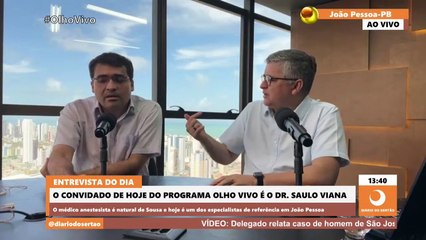 Médico Saulo Viana recorda trajetória de lutas e chora ao falar do tratamento de saúde da mãe