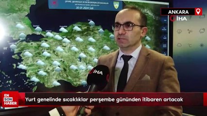 Sıcaklıklar perşembe gününden itibaren artacak