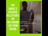 Pop Smoke’s Accused Killer Goes On Instagram Live From Prison