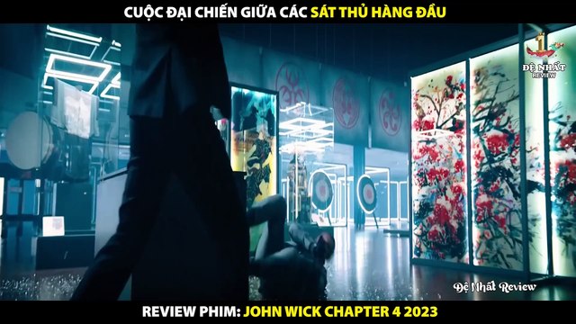 Cuộc Chiến Đỉnh Cao Giữa Những Sát Thủ Hàng Đầu Thế Giới - Review Phim John Wick 4 (2023)