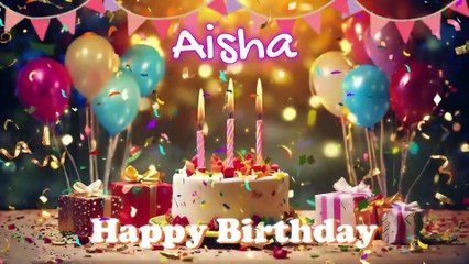 Happy Birthday Aisha