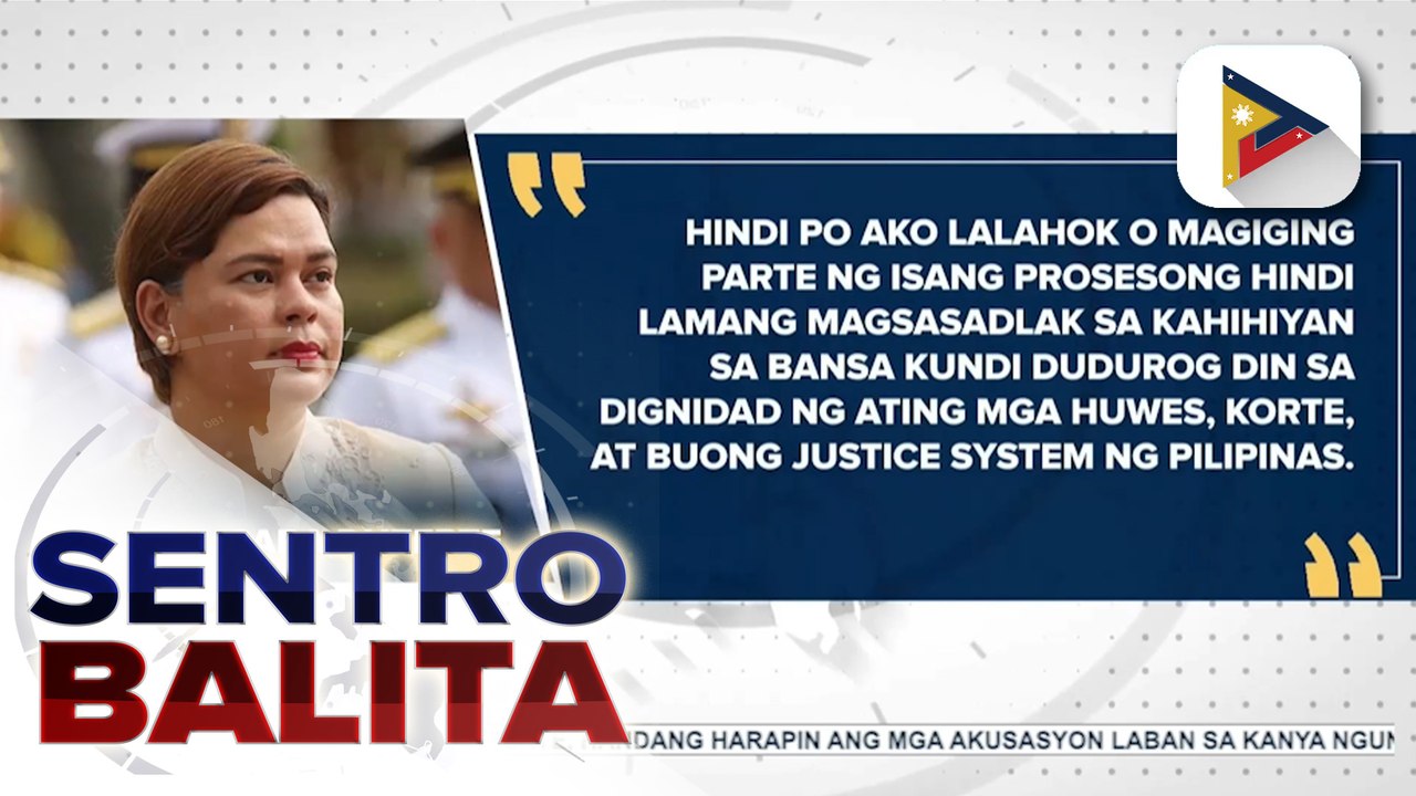 VP Duterte, handang harapin ang mga akusasyon laban sa kanya ngunit sa korte lang umano ng Pilipinas