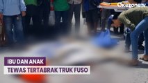 Ibu dan Anak Tewas Tertabrak Truk Fuso di Kembangan, Jakarta Barat