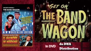 THE BAND WAGON (1953) - New Widescreen Edition + IL SIGNORE IN MARSINA (1943) V.M.R. - 2 Film (Dvd)