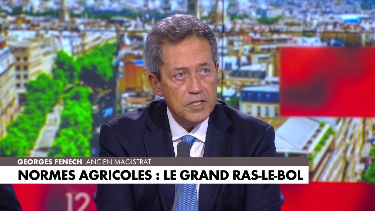 Georges Fenech : «On est en train de tuer l'agriculture en raison, aussi, d'une idéologie écologiste»