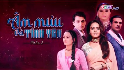 Âm Mưu Và Tình Yêu - Phần 2 - Tập 138 - Xem Phan 2 Phim Am Muu Va Tinh Yeu P2 - Tap 139