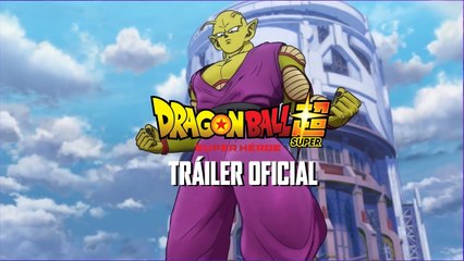 Tráiler de Dragon Ball Super: Super Hero