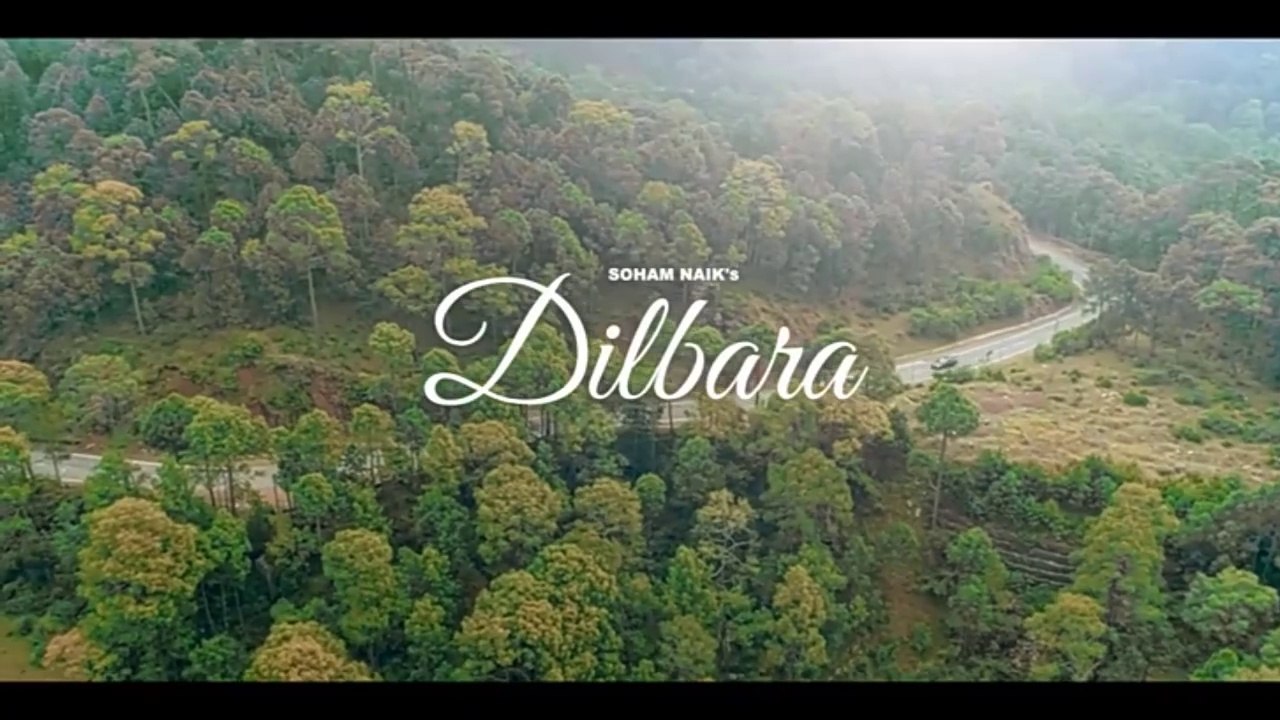 Dilbara_Full Video_Soham_Naik_Aryan Chaudhary_Latest Hindi Songs 2024_Hindi Romantic Songs