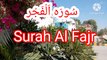Surah Al Fajr | Surat ul Fajr | Al fajr | Learn Quran