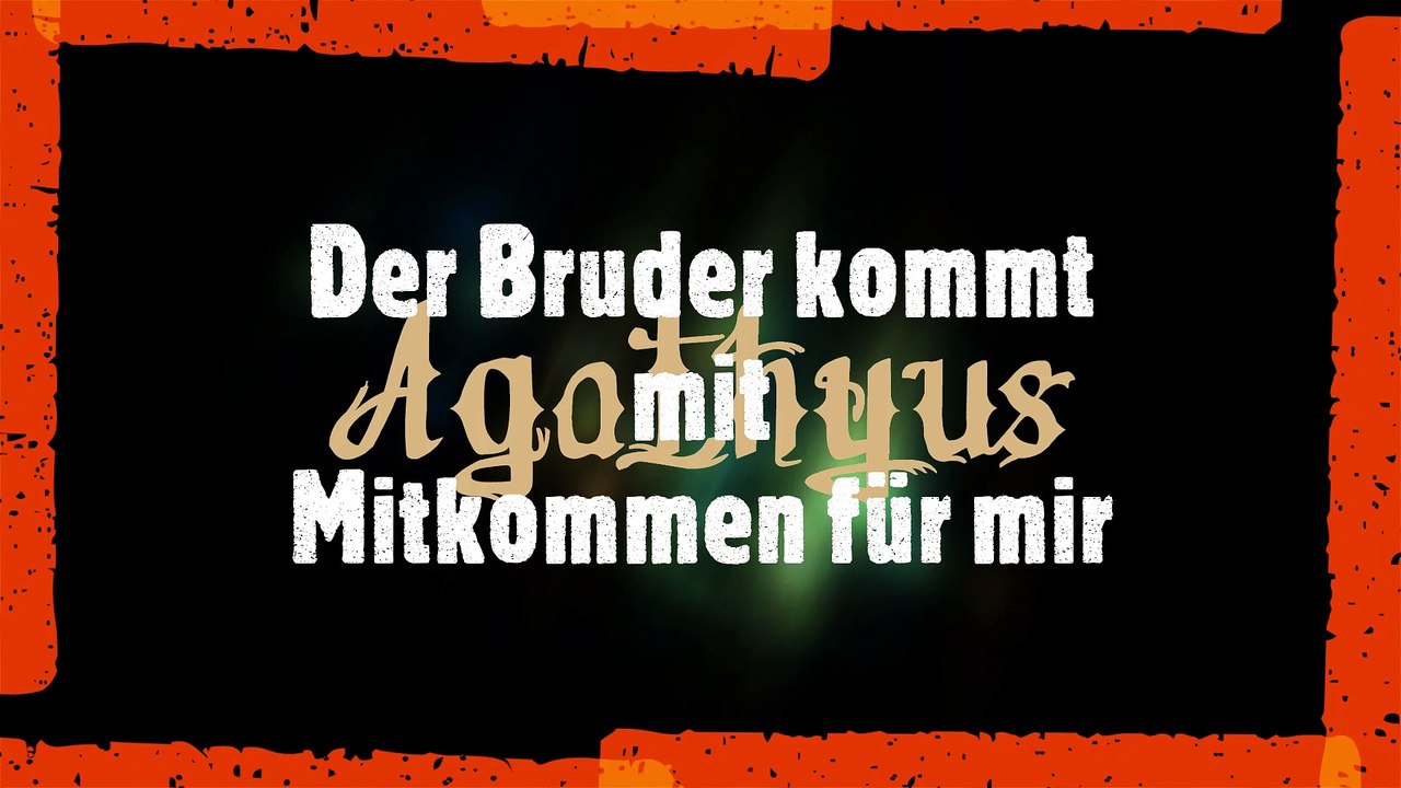 Agathyus - Der Bruder (lyrik-audio)