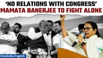Mamata Banerjee vows to ‘fight alone’ in Lok Sabha polls from Bengal | Oneindia News