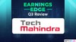 Earnings Edge | Tech Mahindra Management Decodes Q3 Numbers | NDTV Profit