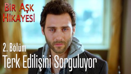 Korkut terk edilişini sorguluyor! - Bir Aşk Hikayesi