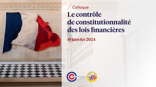 Colloque « Le contrôle de constitutionnalité des lois financières »