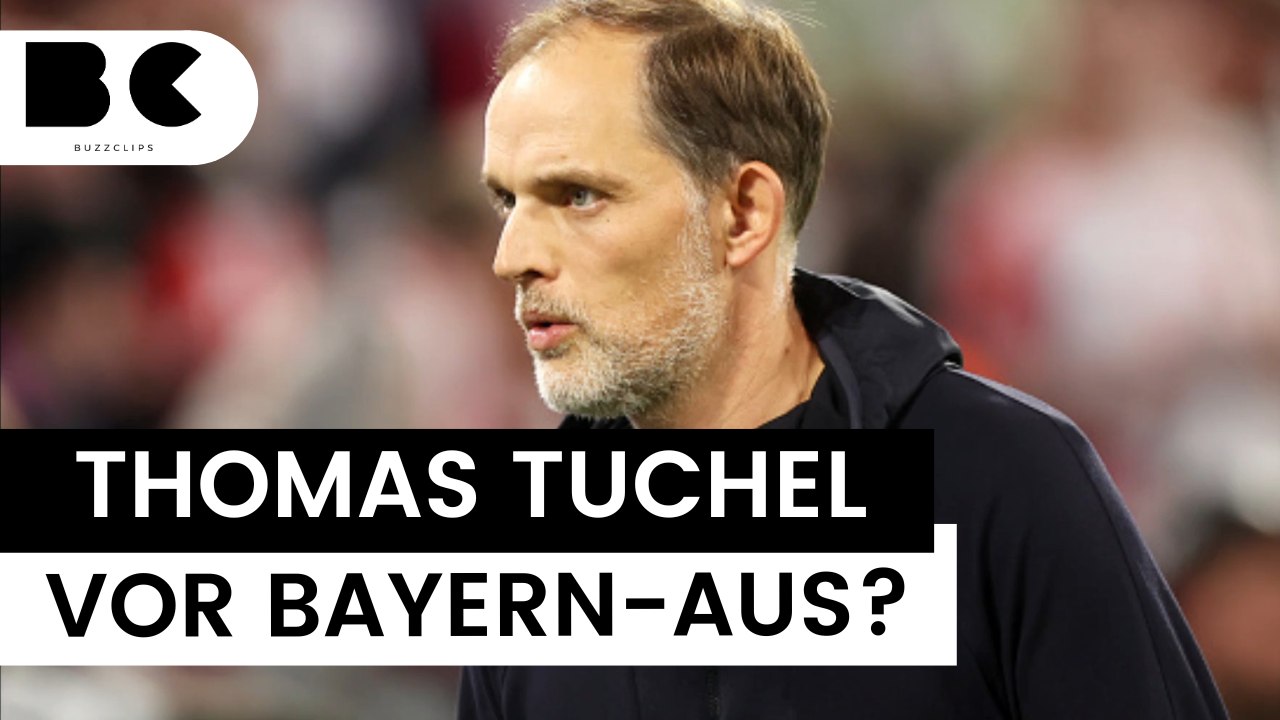 FC Bayern: Trainer Tuchel kurz vor dem Aus?