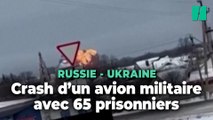 Guerre en Ukraine : un avion russe s’écrase avec 65 prisonniers de guerre ukrainiens à son bord