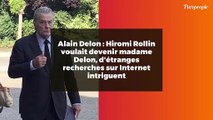 Alain Delon : Hiromi Rollin voulait devenir madame Delon, d'étranges recherches sur Internet intriguent