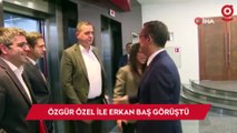 CHP Genel Başkanı Özgür Özel, TİP Genel Başkanı Erkan Baş ile görüştü