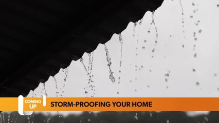 Tips on how to storm-proof your home