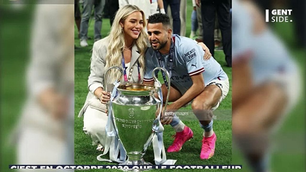 Riyad Mahrez : qui est Taylor Ward, la femme du célèbre footballeur algérien ?