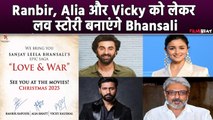 Sanjay Leela Bhansali ने Ranbir Kapoor, Alia Bhatt और Vicky Kaushal के साथ अनाउंस की Love And War