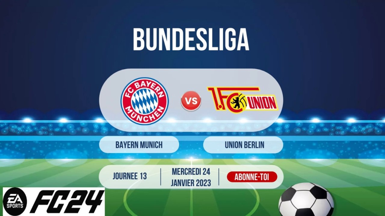 BAYERN MUNICH - UNION BERLIN - BUNDESLIGA - JOURNEE 13 - FC24