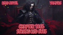Strong red eyes Ch.1086-1090 (Vampire)