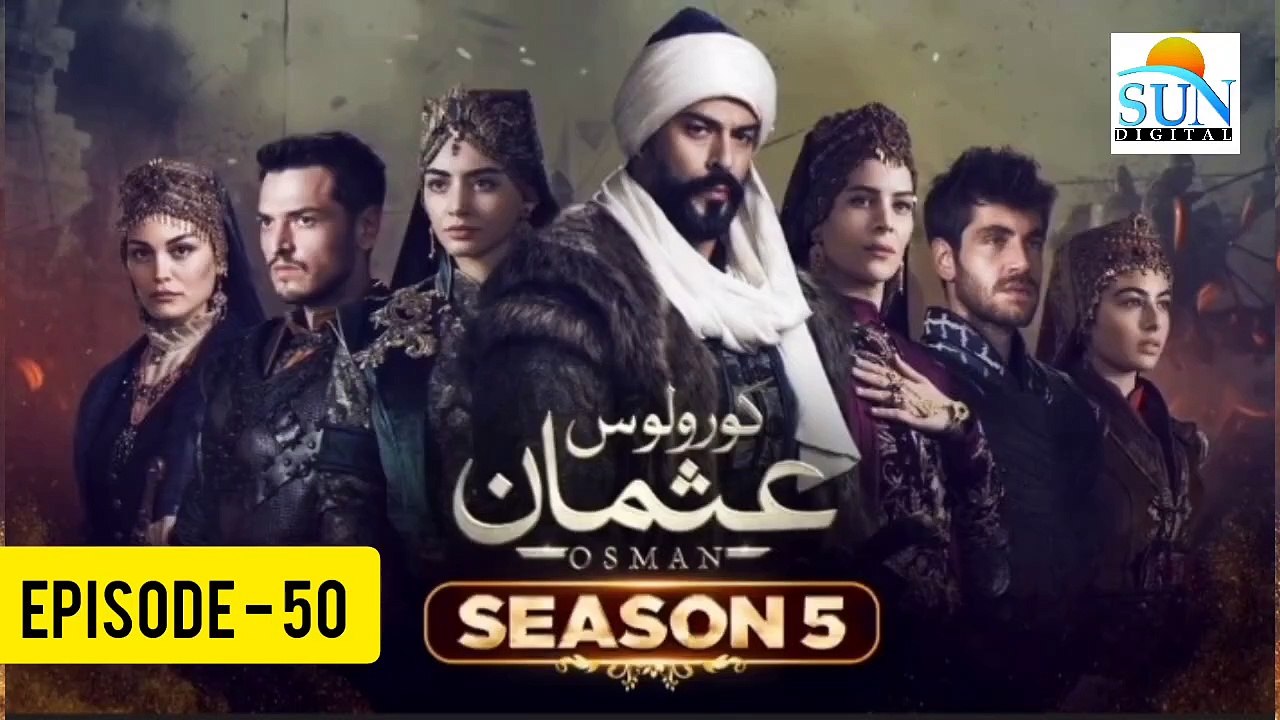 Kurulus Osman Season 05 Episode 50 - Urdu Dubbed Sun Digital HD Channel