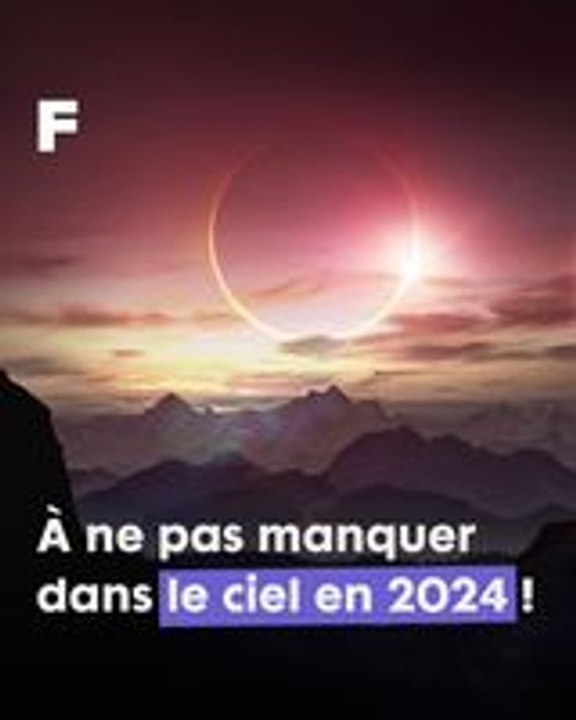 Le calendrier des événements astronomiques en 2024 !