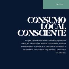 Miguel Mawad – Contrarrestar el consumismo con sostenibilidad.