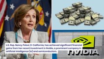 Nancy Pelosi Made $500,000 From Her Nvidia Bet, Doubling Her Annual Government Salary In Just 2 Months