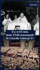 L'anniversaire de l'annonce du Concile Vatican II