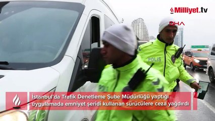 Polis affetmedi! İstanbul'da bu sürücülere ceza yağdı